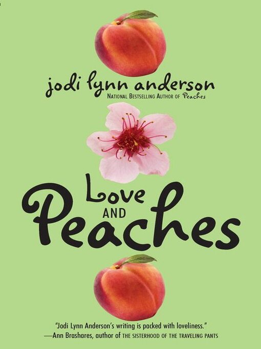 Title details for Love and Peaches by Jodi Lynn Anderson - Wait list